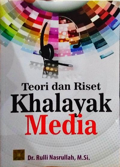 Teori dan Riset Khalayak Media