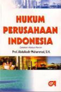 (FH) Hukum perusahaan Indonesia (Cetakan Ketiga Revisi)