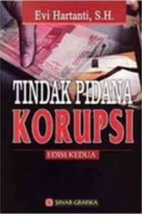 Tindak Pidana Korupsi : Edisi Kedua