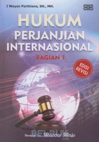 Hukum perjanjian internasional Bagian 1 edisi revisi