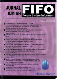 Jurnal Ilmiah - FIFO, Forum Sistem Informasi, Volume V/No.1/Mei/2015