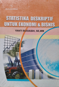 Statistika Deskriptif Untuk Ekonomi & Bisnis