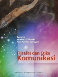 Filsafat dan etika komunikasi edisi 3