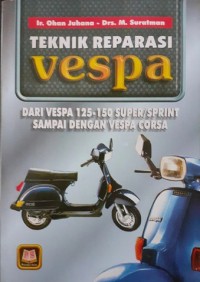 Teknik Reparasi Vespa