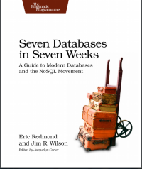 (E-BOOK - SISTEM INFORMASI - TEKNIK INFORMATIKA) Seven Databases in Seven Weeks