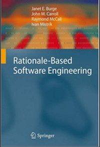 (E-BOOK - SISTEM INFORMASI - TEKNIK INFORMATIKA) Rationale-Based Software Engineering