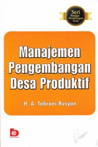 Manajemen Pengembangan Desa Produktif