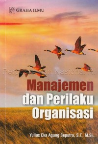 Manajemen dan perilaku organisasi