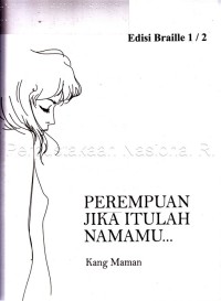 Perempuan jika itulah namamu...