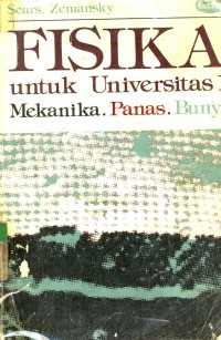 Fisika untuk Universitas 1 : Mekanika, Panas, Bunyi