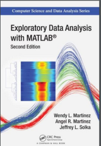 (E-BOOK - SISTEM INFORMASI - TEKNIK INFORMATIKA) Exploratory Data Analysis with MATLAB®