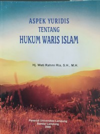 Aspek yuridis tentang hukum waris islam