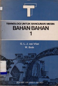 Teknologi Untuk Bangunan Mesin Bahan - Bahan 1 (TEKNIK SIPIL - TEKNIK MESIN)