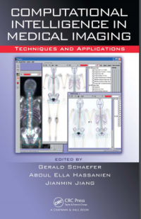 (E-BOOK) Computational Intelligence on Medical Imaging (SISTEM INFORMASI - TEKNIK INFORMATIKA)