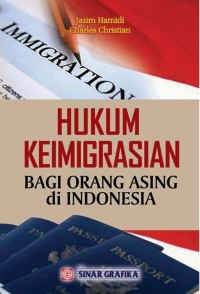 Hukum keimigrasian bagi orang asing di Indonesia