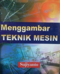 Menggambar Teknik Mesin