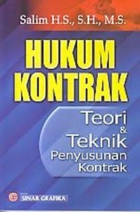 Hukum kontrak : teori & teknik penyusunan kontrak