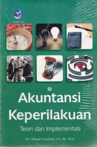 Akuntansi Keperilakuan : Teori dan Implementasi