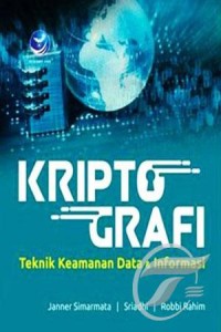 Kripto grafi : teknik keamanan data & informasi