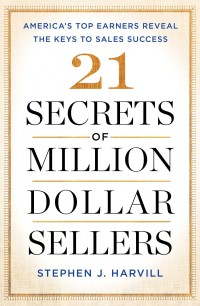 21 Secrets Of Million Dollar Sellers