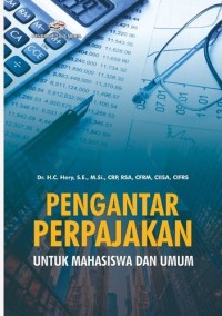 Pengantar perpajakan untuk mahasiswa dan umum