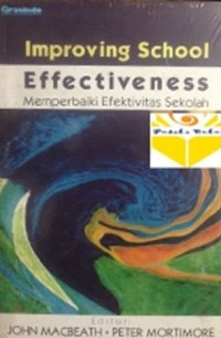 Improving school efectiveness : memperbaiki efektifitas sekolah