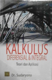 Kalkulus diferensial & integral teori dan aplikasi
