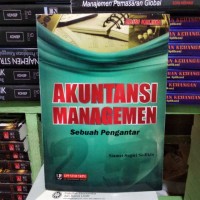 Akuntansi Managemen : sebuah pengantar