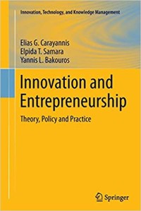 Innovation and Entrepreneurship : Theory, Policy and Practice