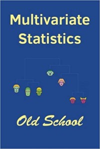 Multivariate Statistics Old School