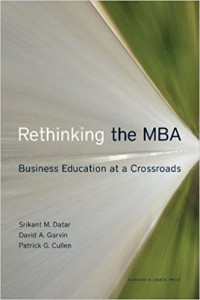 Rethinking the MBA : business education at a crossroads