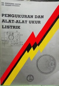 (TEKNIK MESIN) Pengukuran dan Alat - Alat Ukur Listrik