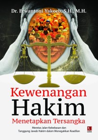 Kewenangan hakim menetapkan tersangka