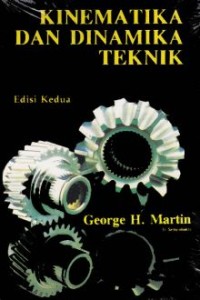 Kinematika dan Dinamika Teknik : Edisi 2