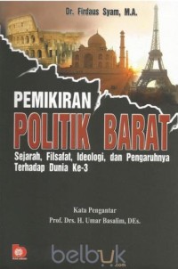 Pemikiran Politik Barat; Sejarah, Ideologi, dan Pengaruhnya terhadap Dunia ke-3