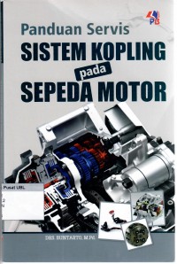 Panduan Servis Sistem Kopling Pada Sepeda Motor