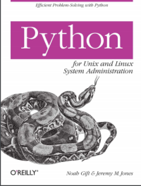 (E-BOOK - SISTEM INFORMASI - TEKNIK INFORMATIKA) Python for Unix and Linux System Administration