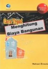 (PASCA) Cara Tepat Menghitung Biaya Bangunan