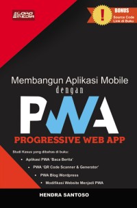 Membangun aplikasi mobile dengan progressive web app (PWA)