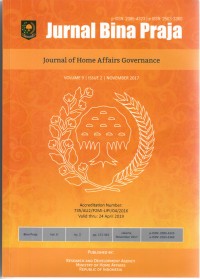 Jurnal Bina Praja, Journal of Home Affairs Governance, Volume 9 Issue 2, November 2017