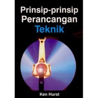 Prinsip - Prinsip Perancangan Teknik