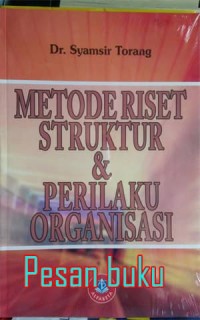 (MANAJEMEN) Metode riset struktur & perilaku organisasi