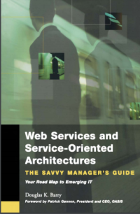 (E-BOOK - SISTEM INFORMASI - TEKNIK INFORMATIKA) Web Services and Service-Oriented Architectures The Savvy Manager's  Guide