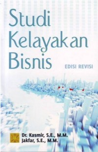 Studi Kelayakan Bisnis : Edisi Revisi