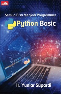 Semua Bisa Menjadi Programmer Python Basic