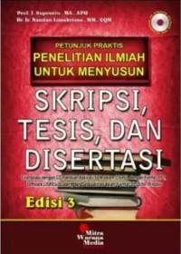 Petunjuk Praktis Penelitian Ilmiah untuk Menyusun Skripsi, Tesis, dan Disertasi (Edisi 3)