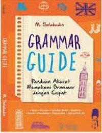 Grammar Guide : panduan akurat memahami grammar dengan cepat