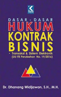 (HUKUM) Dasar-dasar Hukum Kontrak Bisnis