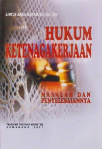 (PASCA) Hukum Ketenagakerajaan; Masalah dan Penyelesainnya