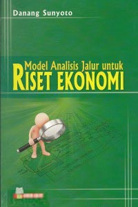 Model analisis jalur untuk riset ekonomi